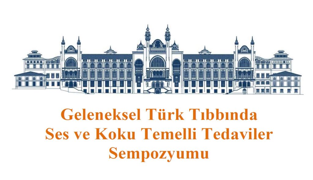 Geleneksel Türk Tıbbında Ses ve Koku Temelli Tedaviler1