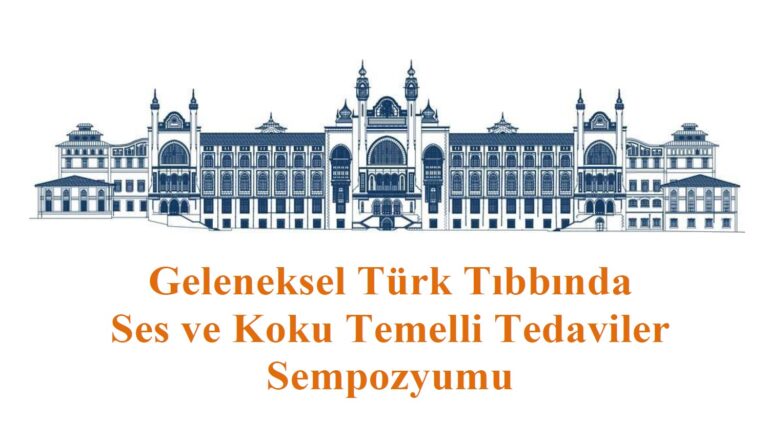 Geleneksel Türk Tıbbında Ses ve Koku Temelli Tedaviler1